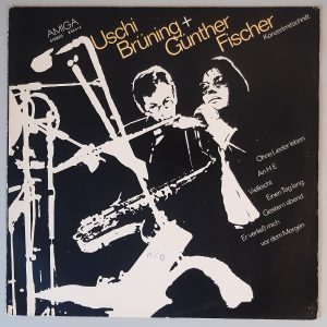 Uschi Brüning, Günther Fischer – Uschi Brüning + Günther Fischer - Konzertmitschnitt (AMIGA – 8 55 414) Cover Vorderseite