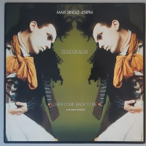 Dead Or Alive – "Lover Come Back To Me (Extended Version)" (Epic – EPCA 12-6086) Cover Vorderseite