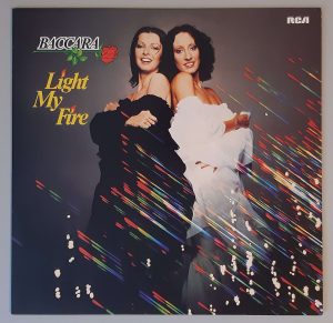 Baccara – "Light My Fire" (RCA Victor – PL 28330) Cover Vorderseite