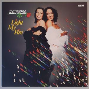 Baccara – "Light My Fire" (RCA Victor – PL 28330) Cover Vorderseite