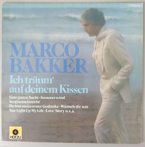 Marco Bakker – "Ich Träum' Auf Deinem Kissen" (HÖR ZU – 1C 070-46 159) Cover Vorderseite
