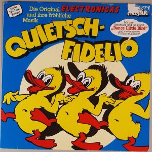Electronica's – "Quietschfidelio" (Polystar – 6878 097) Cover Vorderseite