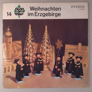 Various – "Weihnachten Im Erzgebirge" (ETERNA – 8 30 021) Cover Vorderseite