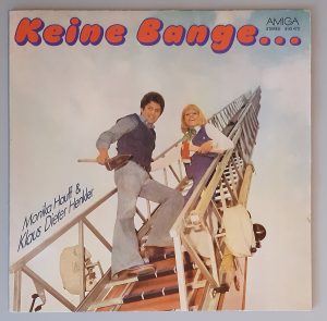 Monika Hauff • Klaus-Dieter Henkler– "Keine Bange..." (AMIGA – 8 55 473) Cover Vorderseite