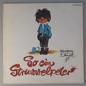 Hansgeorg Stengel – So Ein Struwwelpeter