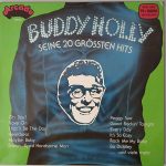 Buddy Holly – "Seine 20 Grössten Hits" (Arcade Records – ADE G 32) Cover Vorderseite Buddy Holly – "Seine 20 Grössten Hits" (Arcade Records – ADE G 32) Cover Vorderseite