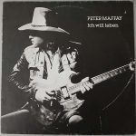 Peter Maffay- "Ich Will Leben" (Metronome – 0060.482) Cover Vorderseite Peter Maffay- "Ich Will Leben" (Metronome – 0060.482) Cover Vorderseite