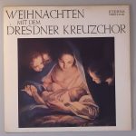 Dresdner Kreuzchor– "Weihnachten Mit Dem Dresdner Kreuzchor" (ETERNA – 8 25 490) Cover Vorderseite Dresdner Kreuzchor– "Weihnachten Mit Dem Dresdner Kreuzchor" (ETERNA – 8 25 490) Cover Vorderseite