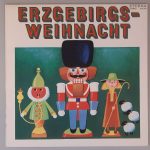 Various – "Erzgebirgs-Weihnacht" (ETERNA – 8 35 054) Cover Vorderseite Various – "Erzgebirgs-Weihnacht" (ETERNA – 8 35 054) Cover Vorderseite