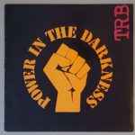 TRB – "Power In The Darkness" (EMI – 1C 064-06 687) Cover Vorderseite TRB – "Power In The Darkness" (EMI – 1C 064-06 687) Cover Vorderseite