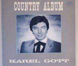 Karel Gott – "Country Album" (Supraphon – 1113 3088) Cover Vorderseite Karel Gott – "Country Album" (Supraphon – 1113 3088) Cover Vorderseite
