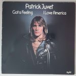 Patrick Juvet – "Got A Feeling - I Love America" (Barclay – 0066.045) Cover Vorderseite