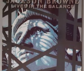 Jackson Browne – "Lives In The Balance" (Asylum Records – 960 457-1) Cover Vorderseite Jackson Browne – "Lives In The Balance" (Asylum Records – 960 457-1) Cover Vorderseite
