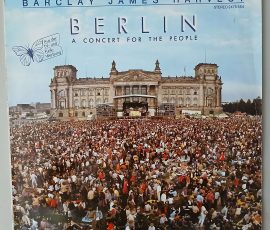 Barclay James Harvest – "Berlin A Concert For The People" (Polystar – 2475 554) Cover Vorderseite Barclay James Harvest – "Berlin A Concert For The People" (Polystar – 2475 554) Cover Vorderseite