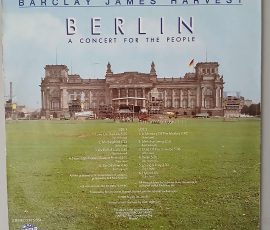 Barclay James Harvest – "Berlin A Concert For The People" (Polystar – 2475 554) Cover Rückseite Barclay James Harvest – "Berlin A Concert For The People" (Polystar – 2475 554) Cover Rückseite