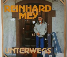 Reinhard Mey "Unterwegs" (Intercord – INT 155.035) Cover Vorderseite Reinhard Mey "Unterwegs" (Intercord – INT 155.035) Cover Vorderseite