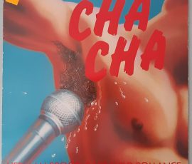 Herman Brood & His Wild Romance – "Cha Cha" (AVES – INT 146.507) Cover Vorderseite Herman Brood & His Wild Romance – "Cha Cha" (AVES – INT 146.507) Cover Vorderseite