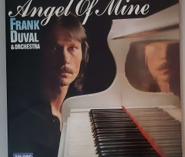 Frank Duval & Orchestra – "Angel Of Mine" (TELDEC – 32.549 8) Cover Vorderseite Frank Duval & Orchestra – "Angel Of Mine" (TELDEC – 32.549 8) Cover Vorderseite