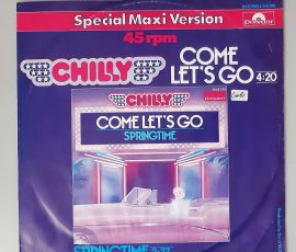 Chilly – "Come Let's Go / Springtime" (Polydor – 2141 290) Cover Vorderseite Chilly – "Come Let's Go / Springtime" (Polydor – 2141 290) Cover Vorderseite