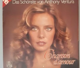 Anthony Ventura– "Chanson D'Amour - Das Schönste Von Anthony Ventura" (Ariola – 31 497 1) Cover Vorderseite Anthony Ventura– "Chanson D'Amour - Das Schönste Von Anthony Ventura" (Ariola – 31 497 1) Cover Vorderseite
