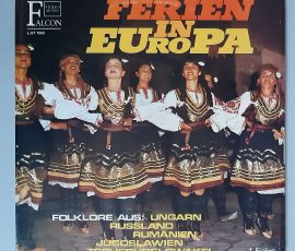 Various – Ferien In Europa 1. Folge – Folklore" (Falcon – L-ST 7062) Cover Vorderseite Various – Ferien In Europa 1. Folge – Folklore" (Falcon – L-ST 7062) Cover Vorderseite