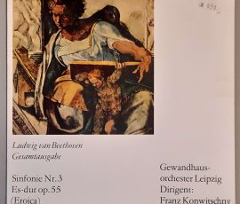 Ludwig van Beethoven "Sinfonie Nr. 3 Es-dur Op. 55 (Eroica)" (ETERNA – 8 25 412) Cover Vorderseite Ludwig van Beethoven "Sinfonie Nr. 3 Es-dur Op. 55 (Eroica)" (ETERNA – 8 25 412) Cover Vorderseite