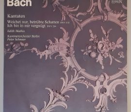 J. S. Bach – "Kantaten, Weichet Nur, Betrübte Schatten BWV 202 (ETERNA – 827030) Cover Vorderseite J. S. Bach – "Kantaten, Weichet Nur, Betrübte Schatten BWV 202 (ETERNA – 827030) Cover Vorderseite