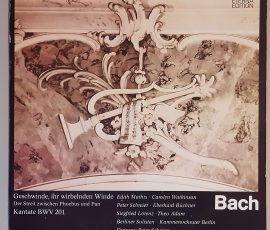 J.S. Bach – "Geschwinde, Ihr Wirbelnden Winde (Der Streit Zwischen Phoebus Und Pan) Kantate BWV 201 (ETERNA – 8 27 518) Cover Vorderseite J.S. Bach – "Geschwinde, Ihr Wirbelnden Winde (Der Streit Zwischen Phoebus Und Pan) Kantate BWV 201 (ETERNA – 8 27 518) Cover Vorderseite