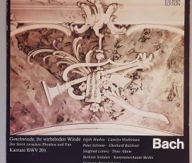 J.S. Bach – "Geschwinde, Ihr Wirbelnden Winde (Der Streit Zwischen Phoebus Und Pan) Kantate BWV 201 (ETERNA – 8 27 518) Cover Vorderseite J.S. Bach – "Geschwinde, Ihr Wirbelnden Winde (Der Streit Zwischen Phoebus Und Pan) Kantate BWV 201 (ETERNA – 8 27 518) Cover Vorderseite
