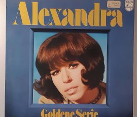 Alexandra – "Alexandra- Goldene Serie" (Philips – 65 851 8) Cover Vorderseite Alexandra – "Alexandra- Goldene Serie" (Philips – 65 851 8) Cover Vorderseite