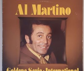Al Martino – "Goldene Serie International" (Capitol Records – 66 834 3) Cover Vorderseite Al Martino – "Goldene Serie International" (Capitol Records – 66 834 3) Cover Vorderseite