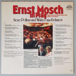 Ernst Mosch In Prag - "Neue Polkas Und Walzer Aus Böhmen" (Supraphon – 11 0872-1 411) Cover Rückseite Ernst Mosch In Prag - "Neue Polkas Und Walzer Aus Böhmen" (Supraphon – 11 0872-1 411) Cover Rückseite