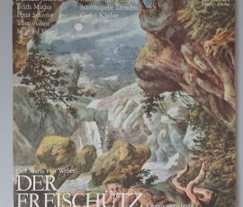 Carl Maria von Weber "Der Freischütz" (Querschnitt) (ETERNA – 8 26 430) Cover Vorderseite Carl Maria von Weber "Der Freischütz" (Querschnitt) (ETERNA – 8 26 430) Cover Vorderseite