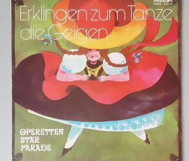 Various– Erklingen Zum Tanze Die Geigen (Operettenstarparade" (AMIGA – 8 45 104) Cover Vorderseite Various– Erklingen Zum Tanze Die Geigen (Operettenstarparade" (AMIGA – 8 45 104) Cover Vorderseite