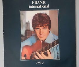 Frank Schöbel – "Frank International" (AMIGA – 8 55 694) Cover Vorderseite Frank Schöbel – "Frank International" (AMIGA – 8 55 694) Cover Vorderseite