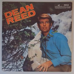 Dean Reed – "Dean Reed" (Мelodia AMIGA – 8 55 304) Cover Vorderseite Dean Reed – "Dean Reed" (Мelodia AMIGA – 8 55 304) Cover Vorderseite