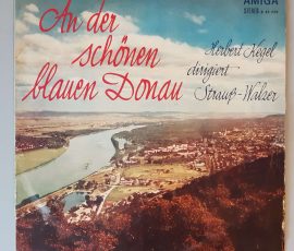 Strauß -Walzer Rundfunk-Sinfonie-Orchester Leipzig "An Der Schönen Blauen Donau" (AMIGA 8 45 058) Vover Vorderseite Strauß -Walzer Rundfunk-Sinfonie-Orchester Leipzig "An Der Schönen Blauen Donau" (AMIGA 8 45 058) Vover Vorderseite
