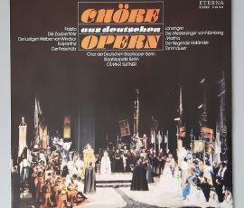 Chor Der Staatsoper Berlin - "Chöre Aus Deutschen Opern" (ETERNA – 8 26 944) Cover Vorderseite Chor Der Staatsoper Berlin - "Chöre Aus Deutschen Opern" (ETERNA – 8 26 944) Cover Vorderseite