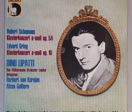 Dinu Lipatti - "Klavierkonzert A-moll Op. 54 / Klavierkonzert A-moll Op. 16" (Dacapo - VP 8054) Cover Vorderseite Dinu Lipatti - "Klavierkonzert A-moll Op. 54 / Klavierkonzert A-moll Op. 16" (Dacapo - VP 8054) Cover Vorderseite