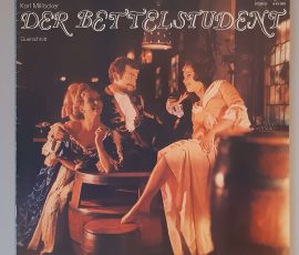 Karl Millöcker – "Der Bettelstudent" (Querschnitt) (AMIGA – 8 45 066) Cover Vorderseite Karl Millöcker – "Der Bettelstudent" (Querschnitt) (AMIGA – 8 45 066) Cover Vorderseite