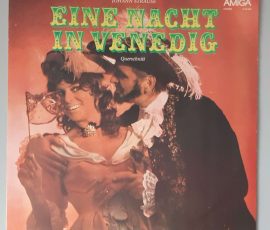 Johann Strauss – "Eine Nacht In Venedig (Querschnitt)" (ETERNA – 8 45 069) Cover Vorderseite Johann Strauss – "Eine Nacht In Venedig (Querschnitt)" (ETERNA – 8 45 069) Cover Vorderseite