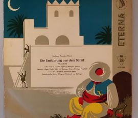 Wolfgang Amadeus Mozart – "Die Entführung Aus Dem Serail (Querschnitt)" (Eterna 8 20 039) Cover Vorderseite Wolfgang Amadeus Mozart – "Die Entführung Aus Dem Serail (Querschnitt)" (Eterna 8 20 039) Cover Vorderseite