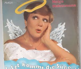 Helga Hahnemann – "Jetzt Kommt Die Süße..." (AMIGA – 8 56 029) Cover Vorderseite Helga Hahnemann – "Jetzt Kommt Die Süße..." (AMIGA – 8 56 029) Cover Vorderseite