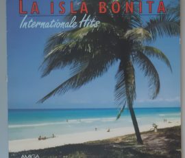 Various "La Isla Bonita- Internationale Hits" (Amiga - 8 56 328) Cover Vorderseite Various "La Isla Bonita- Internationale Hits" (Amiga - 8 56 328) Cover Vorderseite