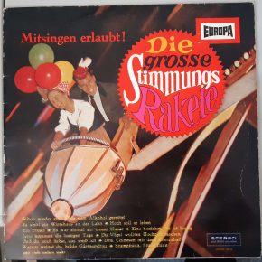 Various – Die Grosse Stimmungsrakete (Mitsingen Erlaubt!) (Europa - E 146) Cover Vorderseite Various – Die Grosse Stimmungsrakete (Mitsingen Erlaubt!) (Europa - E 146) Cover Vorderseite