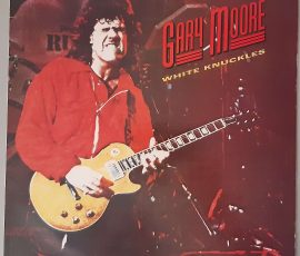 Gary Moore – "White Knuckles" (RAW Power – RAWLP 006) Cover Vorderseite Gary Moore – "White Knuckles" (RAW Power – RAWLP 006) Cover Vorderseite