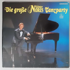 Günter Noris – "Die Große Günter Noris Tanzparty" (Ariola – 32 268 5) Cover Vorderseite Günter Noris – "Die Große Günter Noris Tanzparty" (Ariola – 32 268 5) Cover Vorderseite