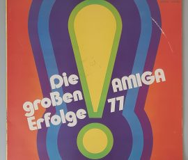 Various – "Die Großen Amiga Erfolge 77" (AMIGA – 8 55 566) Cover Vorderseite
