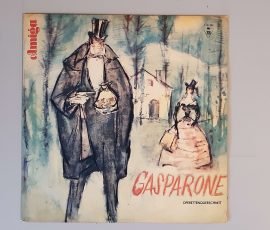 Karl Millöcker – "Gasparone (Operettenquerschnitt)" (AMIGA – 8 45 25) Cover Vorderseite Karl Millöcker – "Gasparone (Operettenquerschnitt)" (AMIGA – 8 45 25) Cover Vorderseite