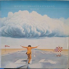 Manfred Mann`s Earthband– "Watch" (Bronze Records - 525 762) Cover Vorderseite Manfred Mann`s Earthband– "Watch" (Bronze Records - 525 762) Cover Vorderseite
